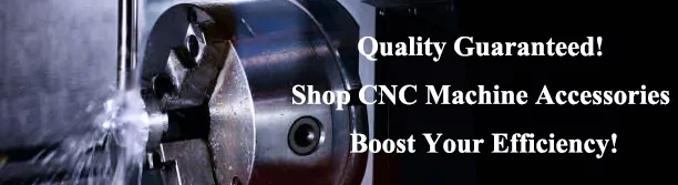 CNC Machine Accessories
